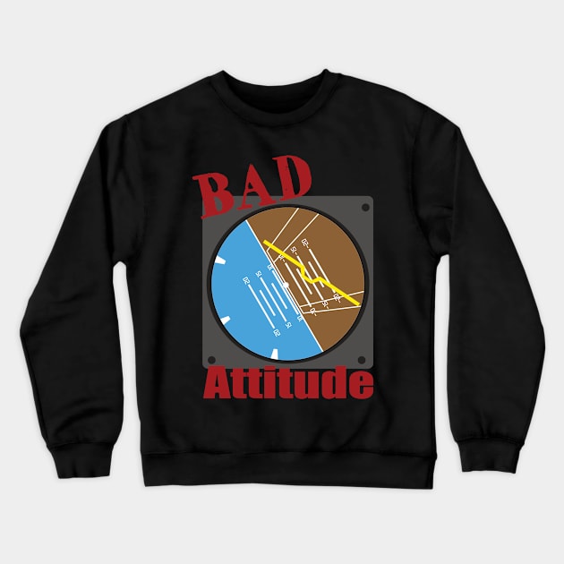 Bad Attitude Crewneck Sweatshirt by jw608